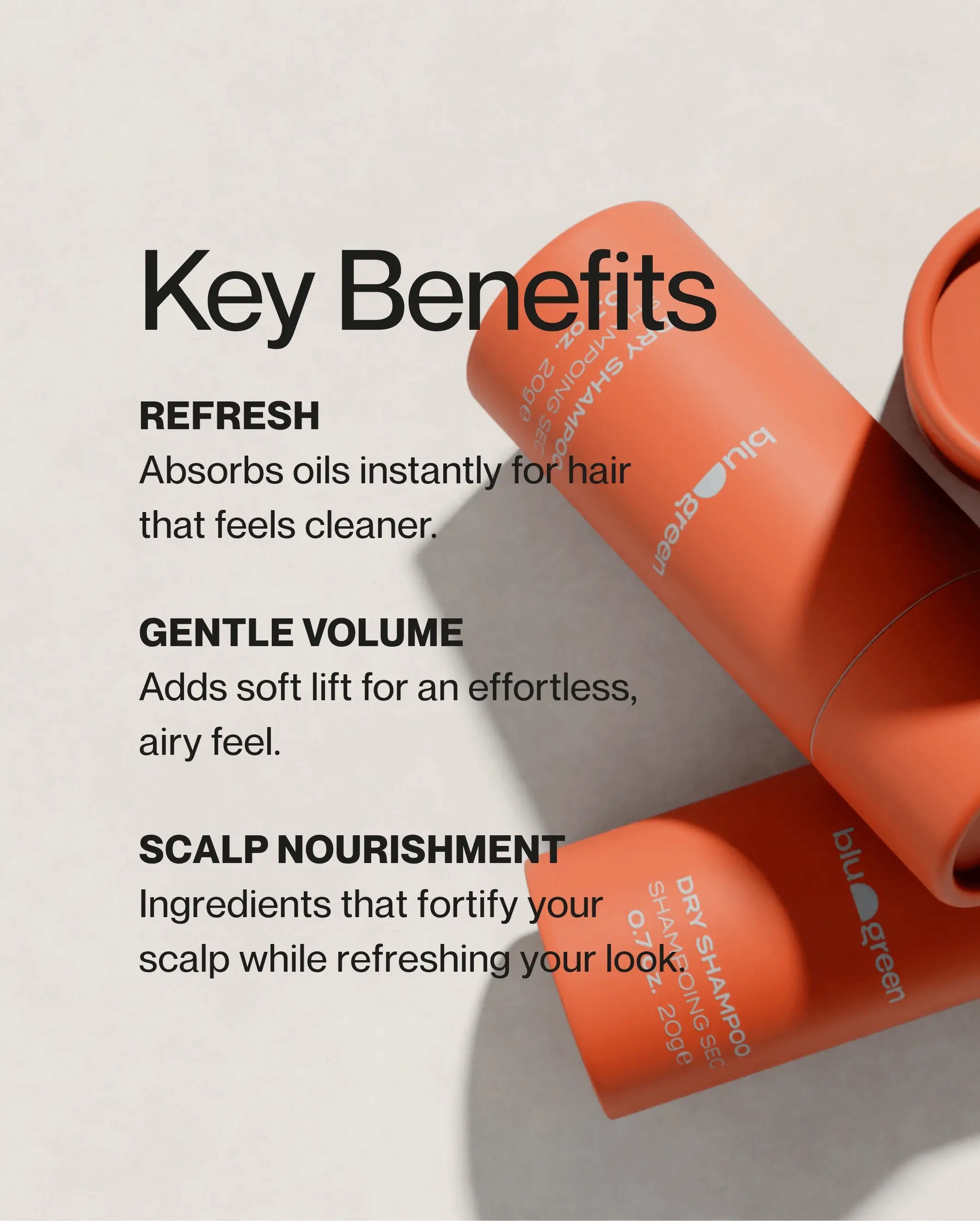 Key benefits of Blu & Green Dry Shampoo: instant oil absorption for cleaner hair, gentle volume and soft lift, and scalp-nourishing ingredients