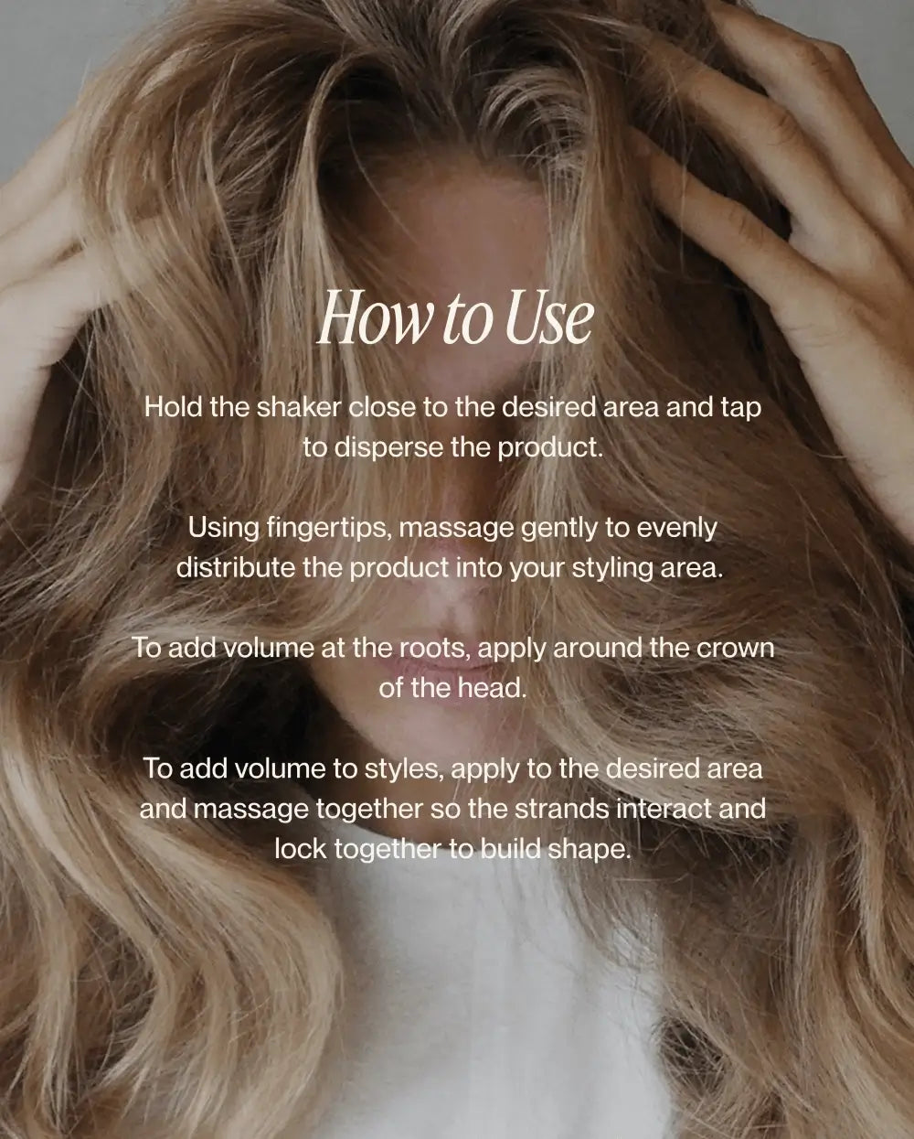 How to use Blu & Green Texture Dust: tap shaker to disperse, massage into roots for volume lift or apply to styles to build shape and lock strands together