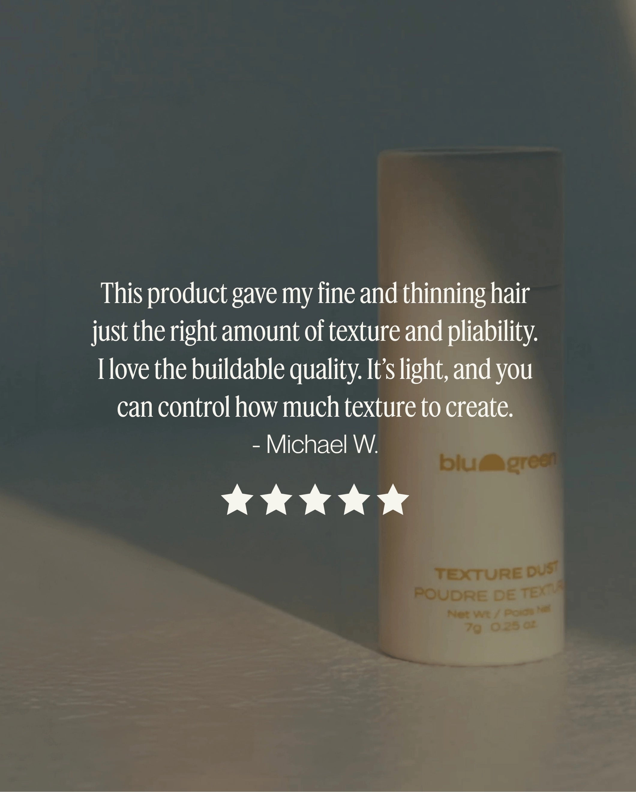 Five-star customer review for Blu & Green Texture Dust praising lightweight, buildable texture and pliability for fine and thinning hair